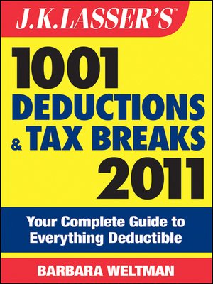 cover image of J.K. Lasser's 1001 Deductions and Tax Breaks 2011